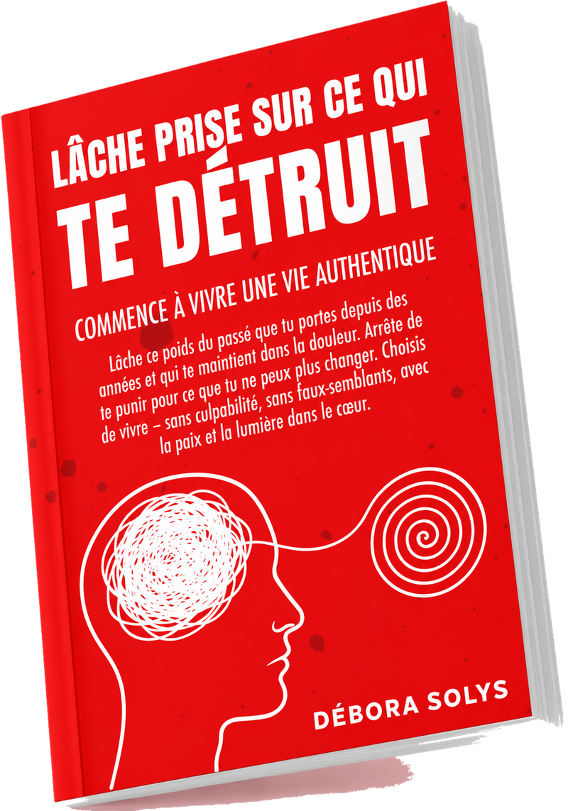 Lâche prise sur ce qui te détruit